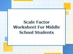 Mastering Scale Factors with Guided Practice Exercises